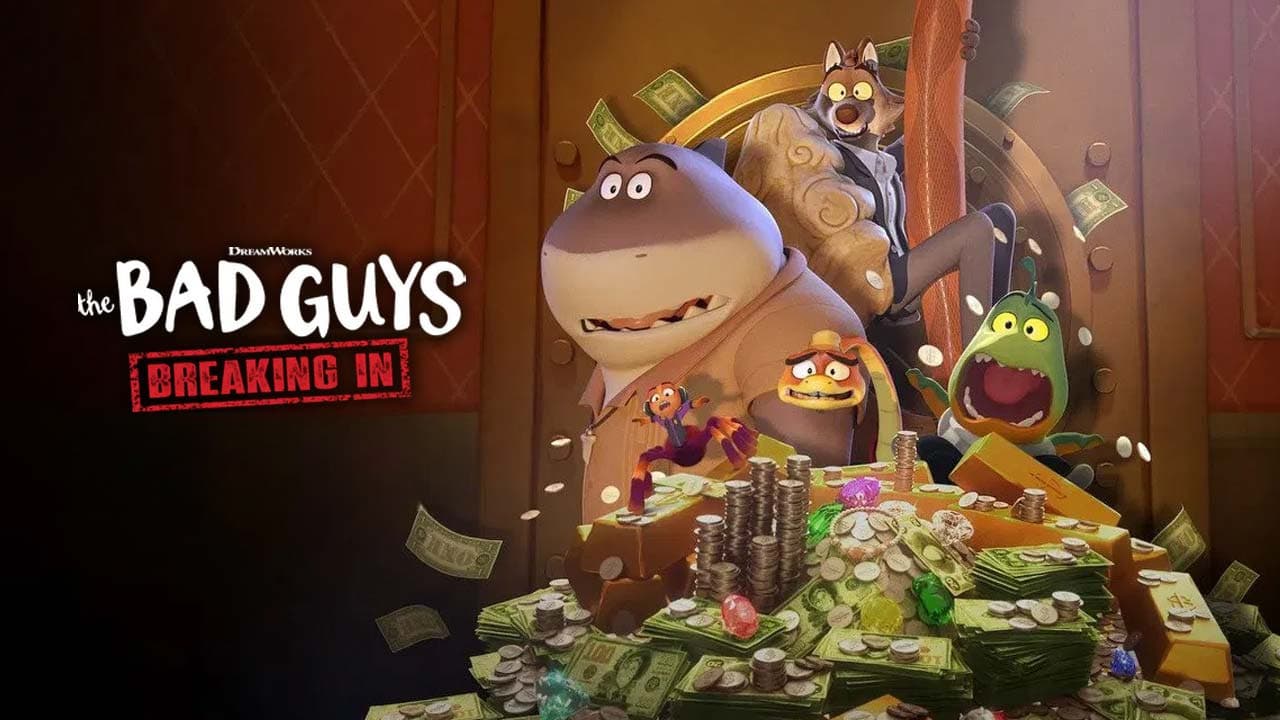 بچه‌های بد: نفوذ (The Bad Guys: Breaking In)